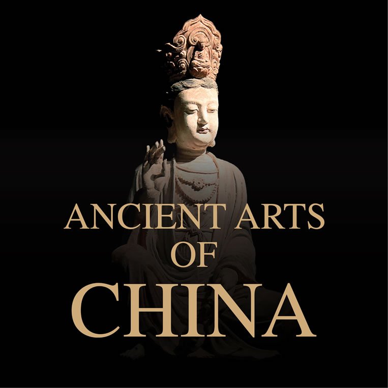 Ancient Arts of China: A 5000 Year Legacy 