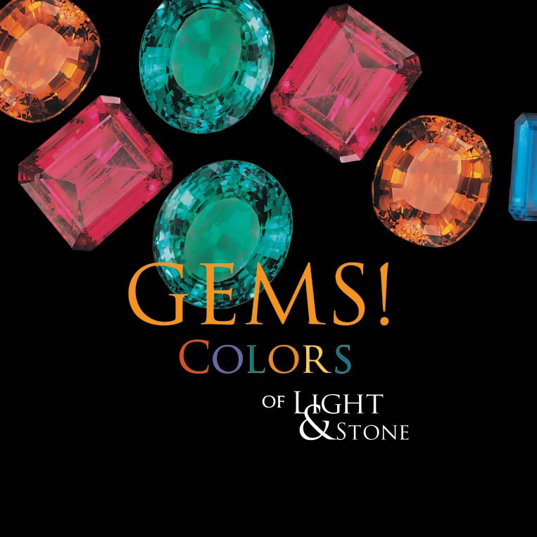 Gems: Colors of Light and Stone