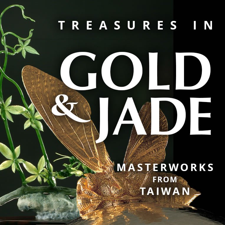 Treasures in Gold & Jade: Masterworks from Taiwan